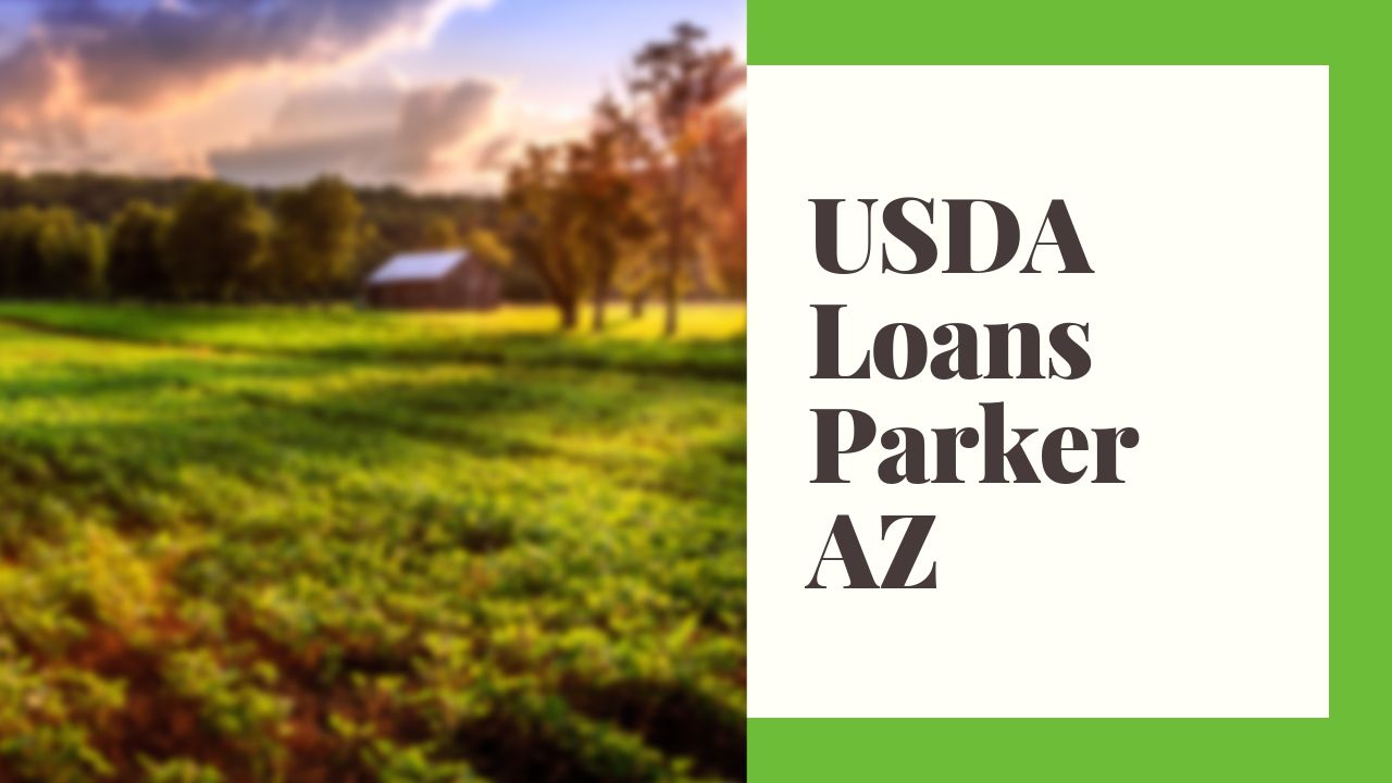 USDA Home Loan Parker AZ